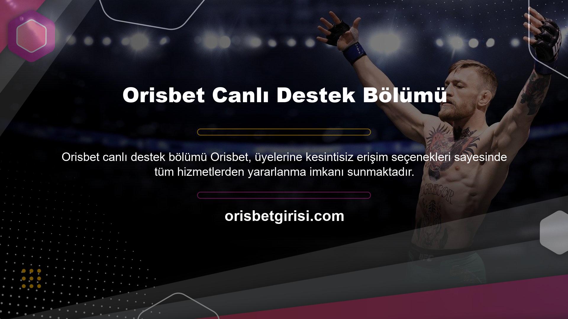 Orisbet giriş adresi değişikliğini takip eden Türk kullanıcılar canlı destek bölümünü seçerek 7/24 destek talebinde bulunabilirler